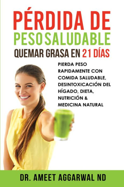 Ebook "Pérdida de peso saludable, Quemar grasa en 21 días"